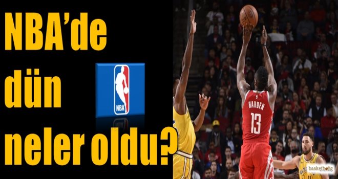 NBA'de dün neler oldu?