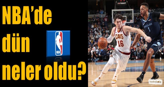 NBA'de dün neler oldu?