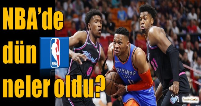 NBA'de dün neler oldu?