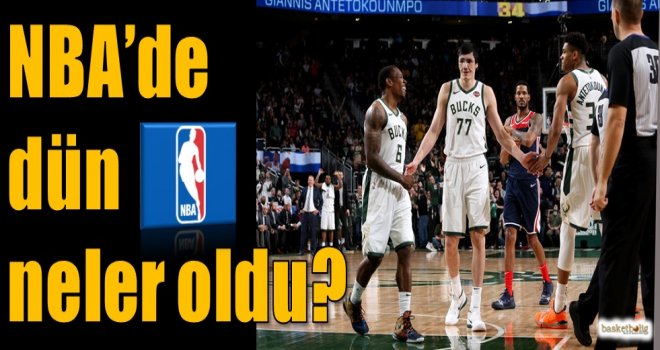 NBA'de dün neler oldu?