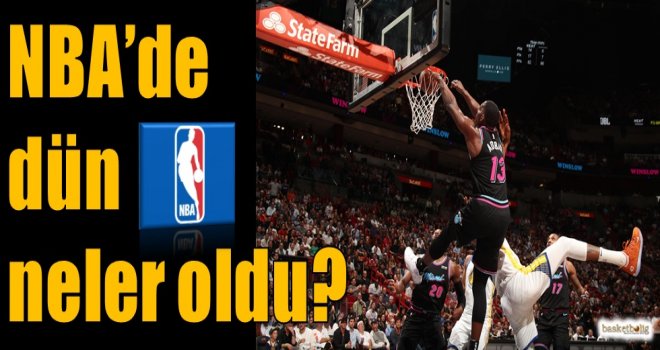 NBA'de dün neler oldu?