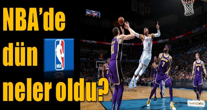 NBA'de dün neler oldu?