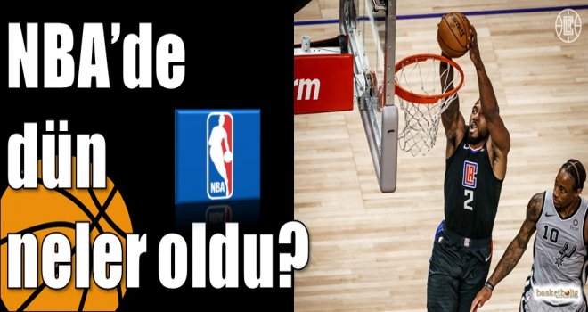 NBA'de dün neler oldu?