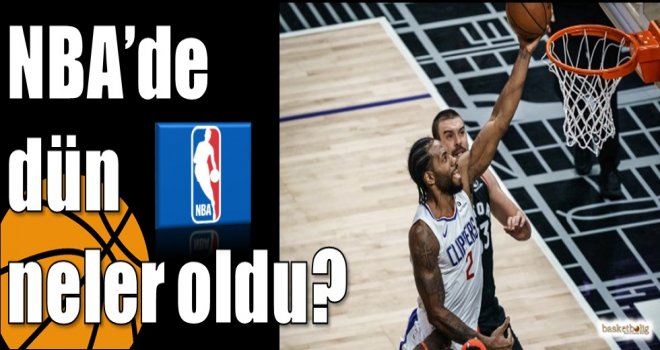 NBA?de dün neler oldu?