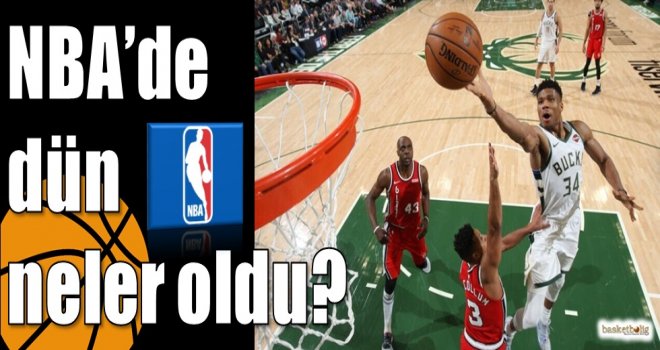 NBA?de dün neler oldu?