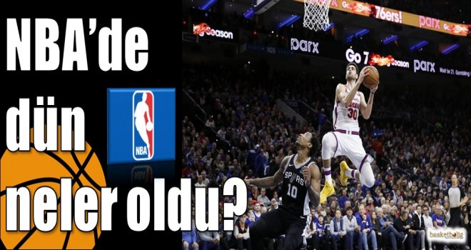 NBA'de dün neler oldu?