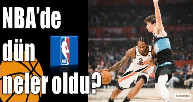 NBA'de dün neler oldu?