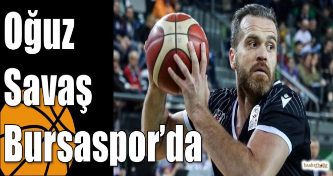 Oğuz Savaş Bursaspor?da