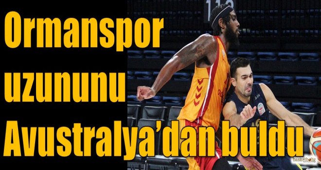 Ormanspor uzununu Avustralya'dan buldu