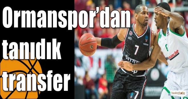 Ormanspor?dan tanıdık transfer