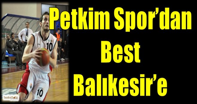 Petkim Spor'dan Best Balıkesir'e