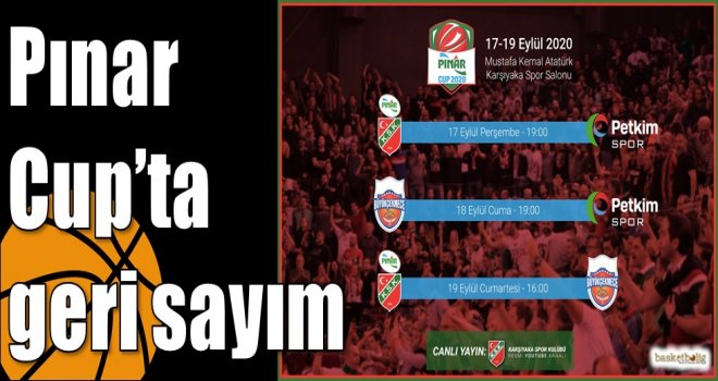 Pınar Cup?ta geri sayım