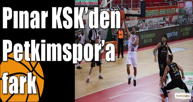 Pınar KSK?den Petkimspor?a fark