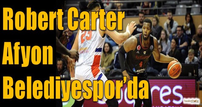 Robert Carter Afyon Belediyespor'da