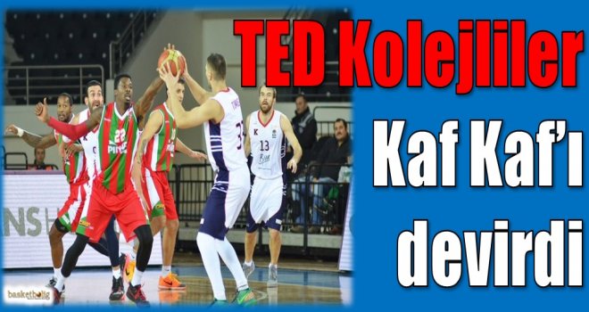 Rönesans TED Kolejliler, Kaf Kaf'ı devirdi