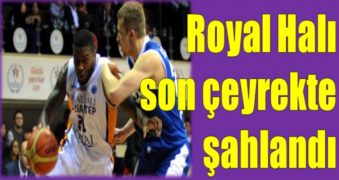 Royal Halı Gaziantep son çeyrekte şahlandı