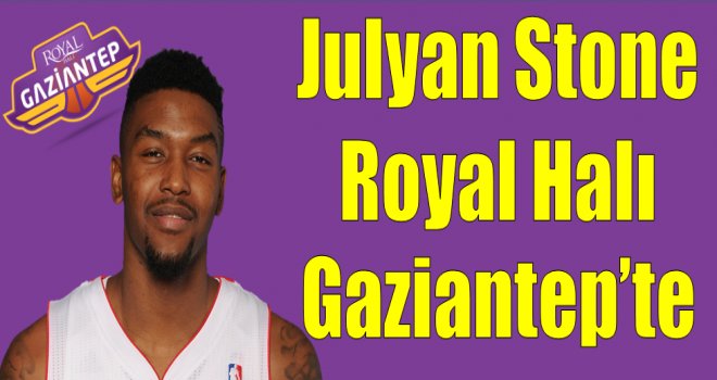 Royal Halı Gaziantep'in son transferi: Julyan Stone