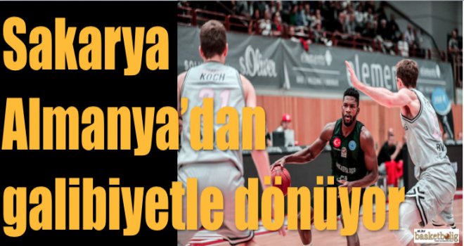 Sakarya Büyükşehir Almanya'dan galibiyetle dönüyor