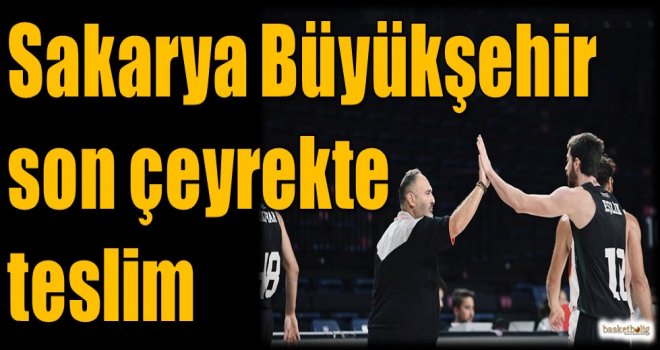 Sakarya Büyükşehir son çeyrekte teslim