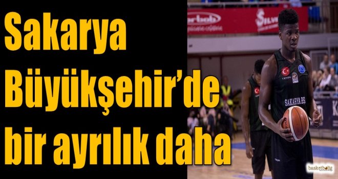 Sakarya Büyükşehir'de bir ayrılık daha