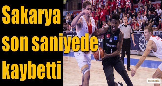 Sakarya son saniyede kaybetti