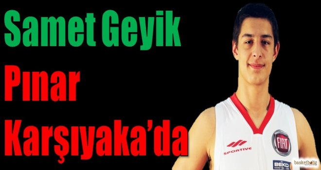 Samet Geyik Pınar Karşıyaka'da