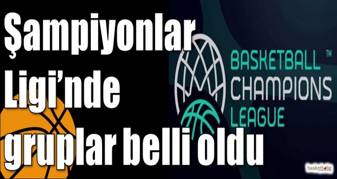 Şampiyonlar Ligi'nde gruplar belli oldu