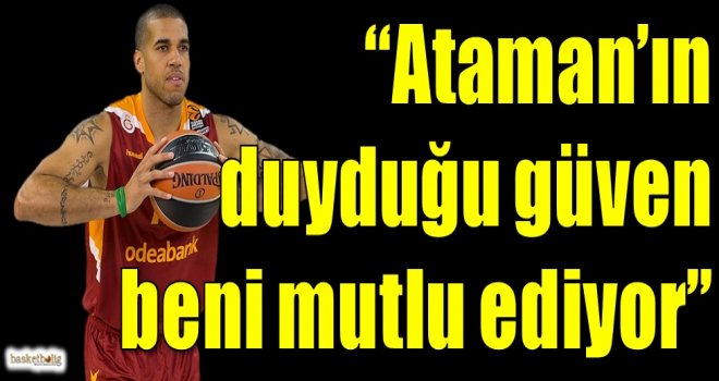 Schilb: Ataman'ın duyduğu güven beni mutlu ediyor
