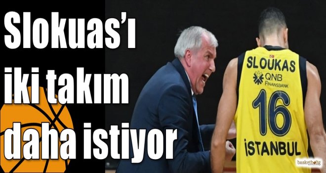 Slokuas?ı iki takım daha istiyor
