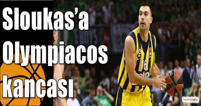 Sloukas?a Olympiacos kancası