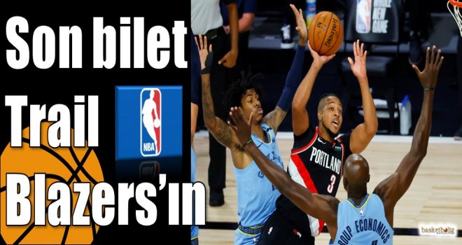 Son bilet Trail Blazers?ın