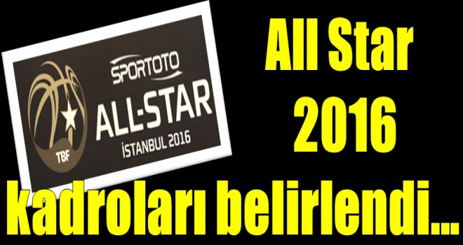 Spor Toto All-Star Kadroları Açıklandı