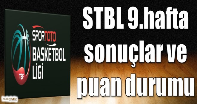 Spor Toto Basketbol Ligi 9.hafta sonuçlar