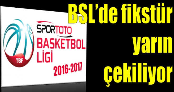 Spor Toto Basketbol Ligi'nde yeni sezon fikstürü çekiliyor