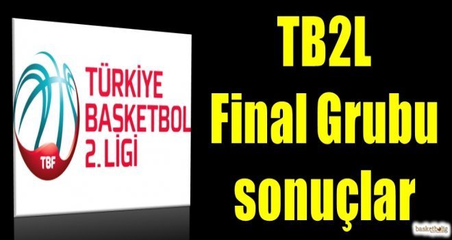 TB2L Final Grubu 3.hafta sonuçlar ve puan durumu