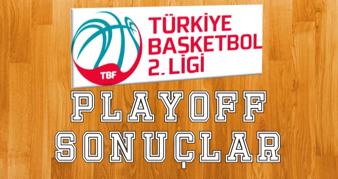 TB2L Play-Off Eleme Turu sonuçları