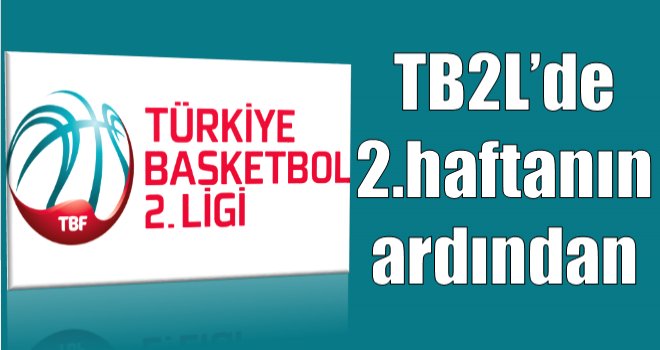 TB2L'de 2.Haftanın Ardından