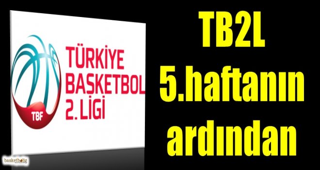 TB2L'de 5.haftanın ardından