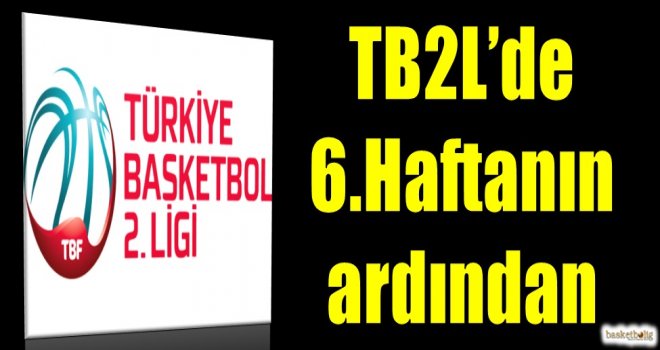 TB2L'de 6.haftanın ardından