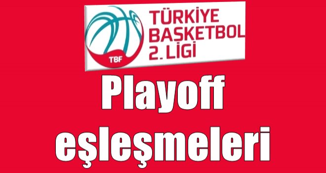 TB2L'de Playoff Eşleşmeleri