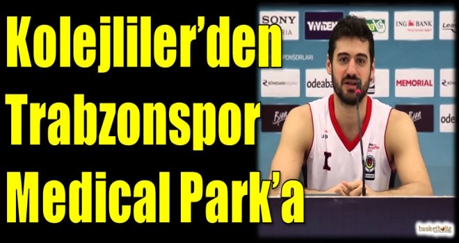 TED Kolejliler'den Trabzonspor Medical Park'a