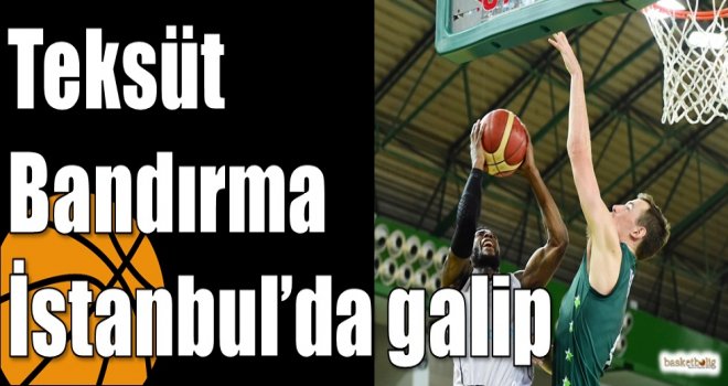 Teksüt  Bandırma İstanbul?da galip