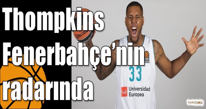Thompkins Fenerbahçe?nin radarında