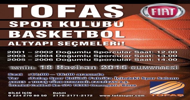 Tofaş altyapı seçmesi yapıyor