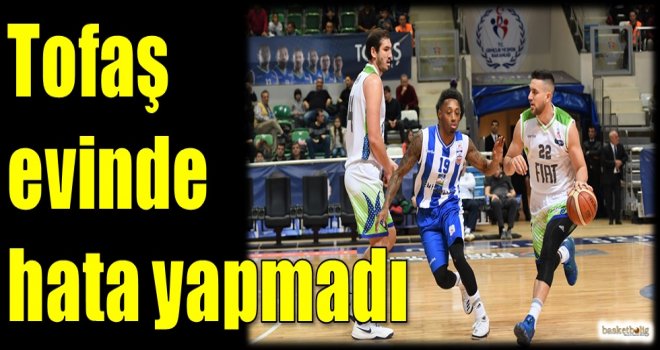 Tofaş evinde hata yapmadı
