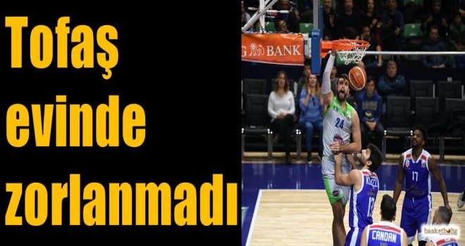 Tofaş evinde zorlanmadı