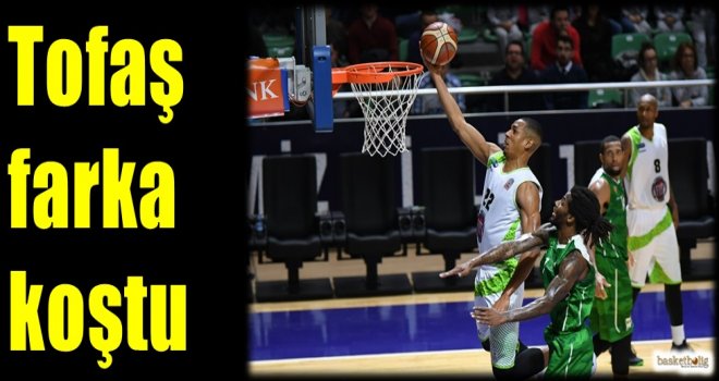 Tofaş farka koştu