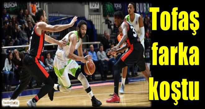 Tofaş farka koştu...