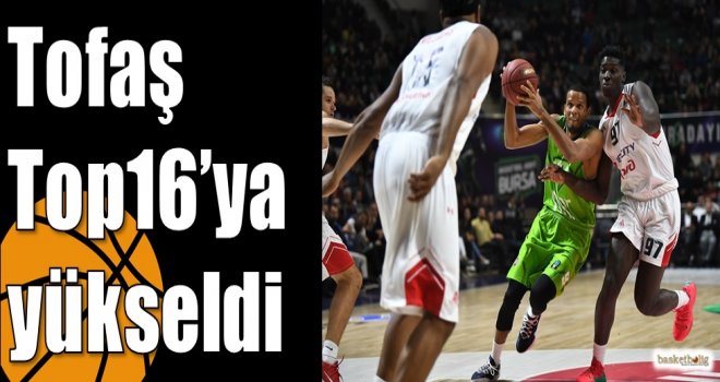 Tofaş Top16?ya yükseldi