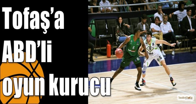 Tofaş?a ABD?li oyun kurucu